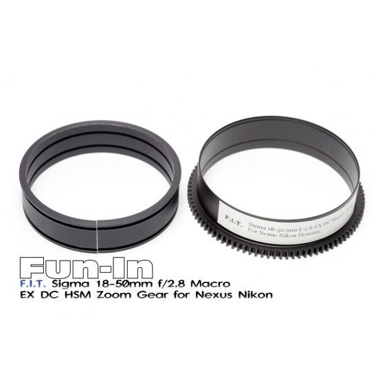 F.I.T. Sigma 18-50mm f/2.8 Macro EX DC HSM Zoom Gear for Nexus Nikon