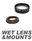 Wet Lens and Mounts